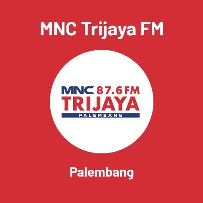 MNC Trijaya FM - Palembang