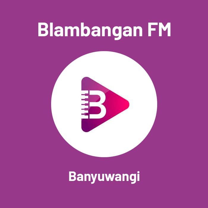 Radio Blambangan FM - Bayuwangi